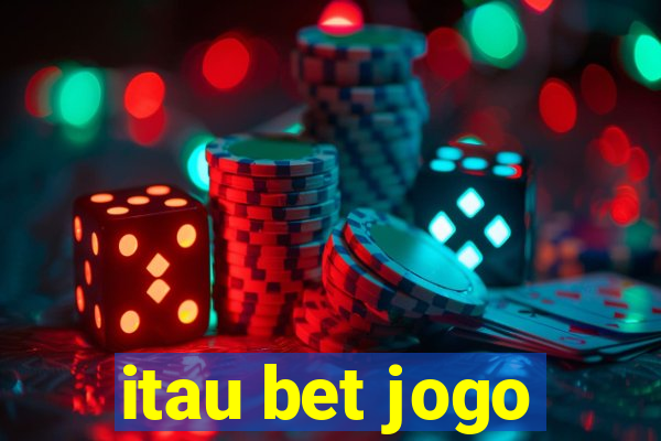 itau bet jogo